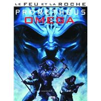 Prometheus - Le feu et la roche - Tome 05
