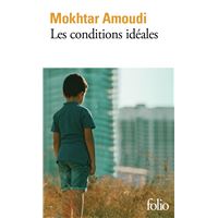 Les conditions idéales