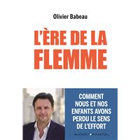 L'ère de la flemme