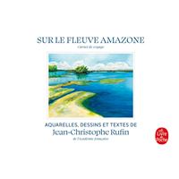 Sur le fleuve Amazone - Edition illustrée