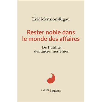 Rester noble dans le monde des affaires - 1