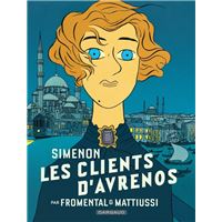 Collection Simenon, les romans durs - Les Clients d'Avrenos