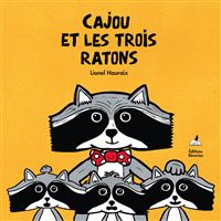 Cajou et les trois ratons