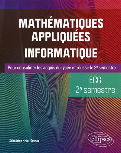 Mathématiques appliquées, informatique - ECG 2e semestre