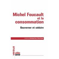 Michel Foucault et la consommation