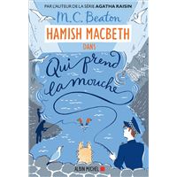 Hamish Macbeth 1 - Qui prend la mouche