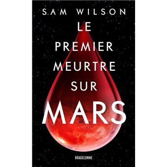 Le Premier Meurtre sur Mars - 1