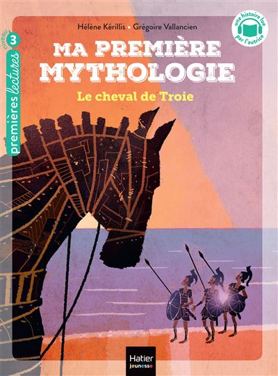 Ma premiere mythologie - Le cheval de Troie CP/CE1 6/7 ans