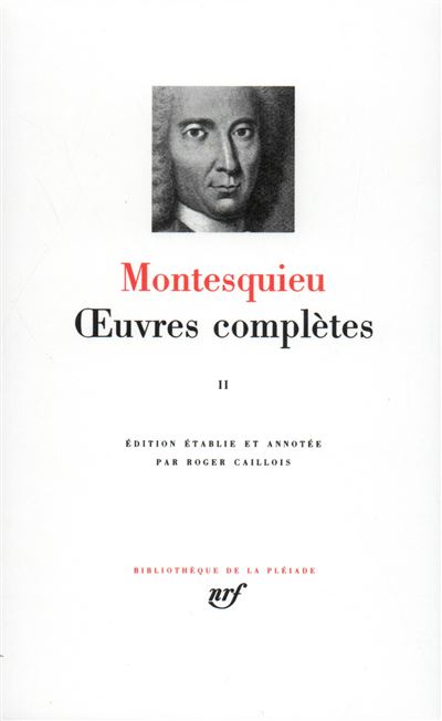 Œuvres complètes Tome 2 De l'esprit des lois - Charles-Louis de Secondat Montesquieu - Gallimard - relié - Essai