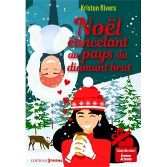 Noël étincelant au pays du diamant brut - 1
