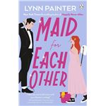 Maid For Each Other