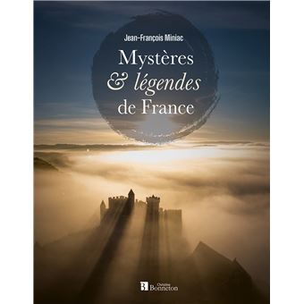Mystères et légendes de France - 1