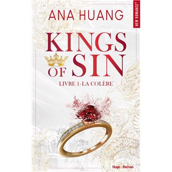 Kings Of Sin, La colère - Tome 01 de Ana Huang