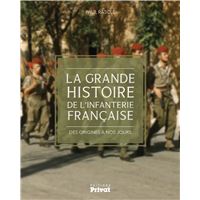 Grande histoire de l'infanterie francaise
