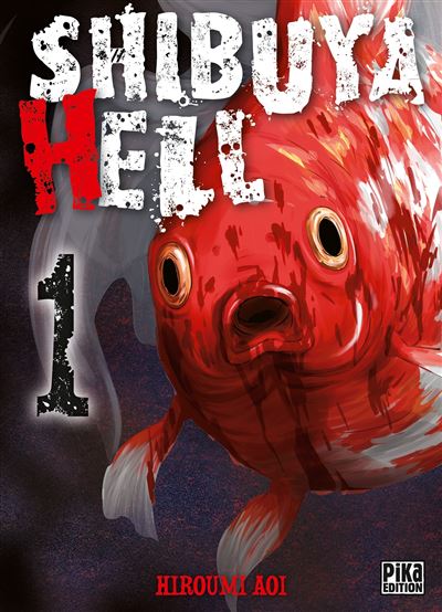 Shibuya Hell - Tome 01 : Shibuya Hell T01