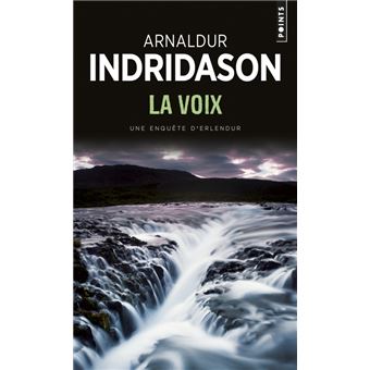 Une enquête du commissaire Erlendur Sveinsson - La Voix - 1