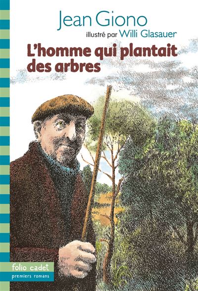 L'homme qui plantait des arbres - Poche - Jean Giono, Willi