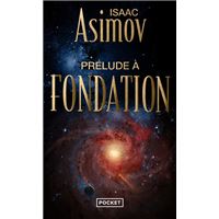 Prélude à Fondation - tome 1