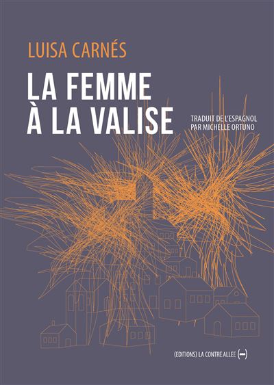 La Femme à la valise - Luisa Carnés - broché