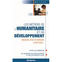 Les métiers de l'humanitaire et du développement