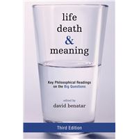 Life, Death, and Meaning