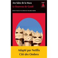 Le Bourreau de Gaudí