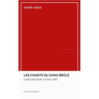 Les Chants du sang brûlé - 1