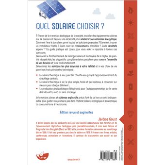 Quel solaire choisir ? - Du thermique au photovoltaïque, les solutions pour une maison plus autonome