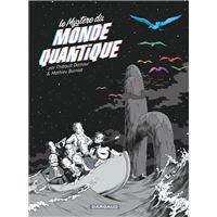 Le Mystère du monde quantique - Tome 0 - Le Mystère du monde quantique