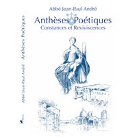 Anthèses Poétiques - I - Constances et Reviviscences