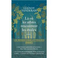 Là où les arbres rencontrent les étoiles