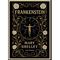 Mary Shelley: Frankenstein