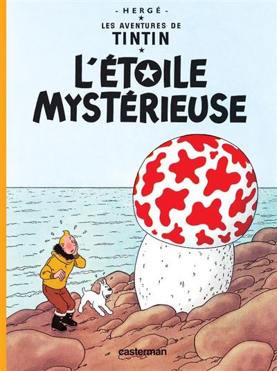 Tintin (Les aventures de) - Tome 10 - L'Etoile Mystérieuse