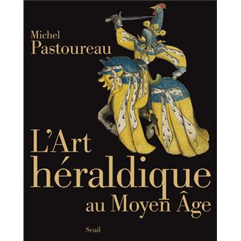 L'Art héraldique au Moyen Âge - 1