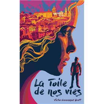 La Toile de nos vies - 1
