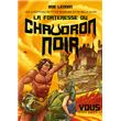 Les Aventures du Pyro-barbare et de Billy - Tome 1 La Forteresse du Chaudron noir