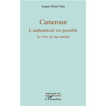 Cameroun L'authenticité est possible - 1