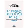 Les Derniers Feux de la Belle Epoque
