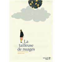 La tailleuse de nuages