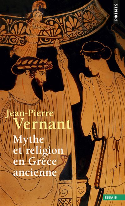 Mythe et Religion en Grece ancienne