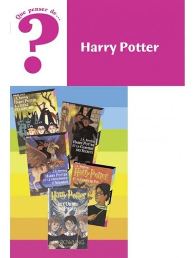 Que penser de Harry Potter