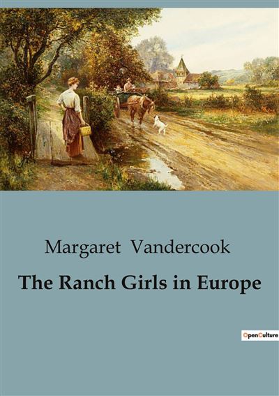 The Ranch Girls in Europe