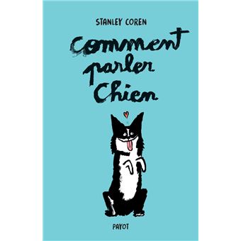 Comment parler chien (édition collector) - 1