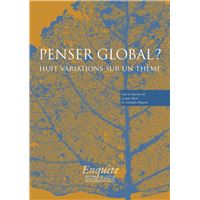 Penser global ? - Dix variations sur un thème