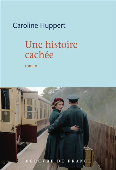Une histoire cachée - Caroline Huppert (2026)
