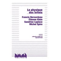 La Physique des infinis