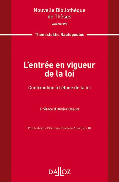 L'entrée en vigueur de la loi - Volume 198