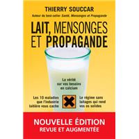 Lait, mensonges et propagande