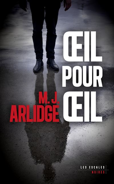 Œil pour œil - M. J. Arlidge (2024)