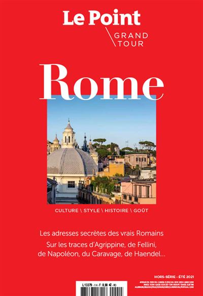 Le Point Hors-série Grand Tour n°1 - ROME -Juin 2021